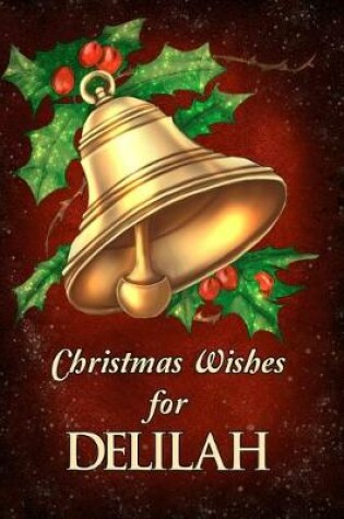 Cover of Christmas Wishes for Delilah