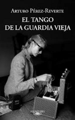 Book cover for El Tango de la Guardia Vieja (What We Become: A Novel)