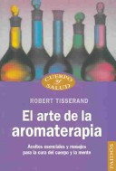 Book cover for El Arte de La Aromaterapia