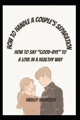 Cover of How to handle a couple's separation