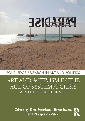 Cover of Art and Activism in the Age of Systemic Crisis