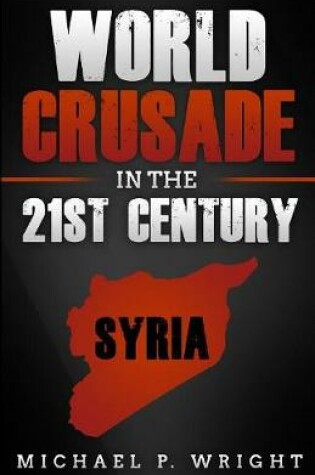 Cover of World Crusade in the 21st Century