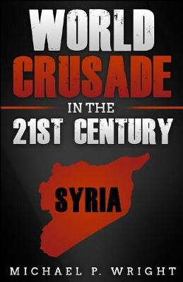 Book cover for World Crusade in the 21st Century