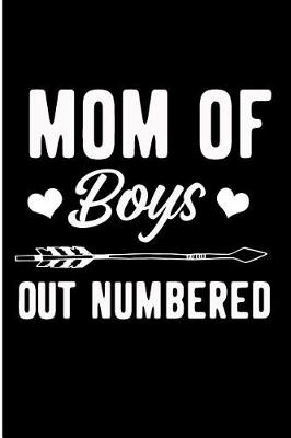 Book cover for Mom of Boys Out Numbered