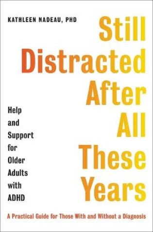 Cover of Still Distracted After All These Years