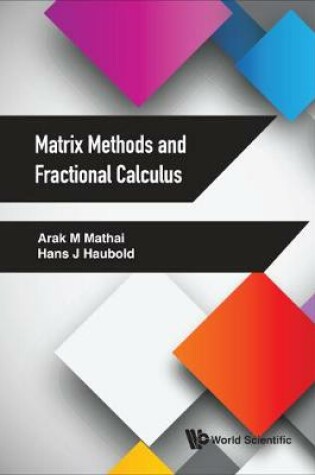 Cover of Matrix Methods And Fractional Calculus