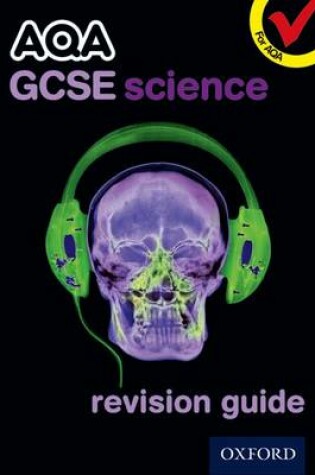 Cover of AQA GCSE Science Revision Guide