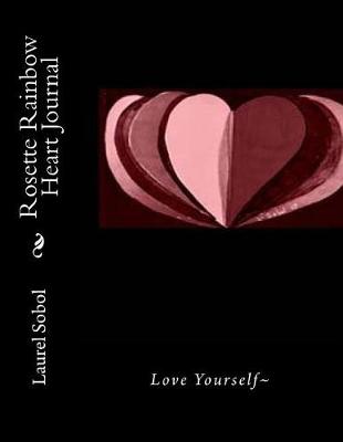 Cover of Rosette Rainbow Heart Journal