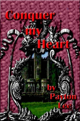 Book cover for Conquer My Heart