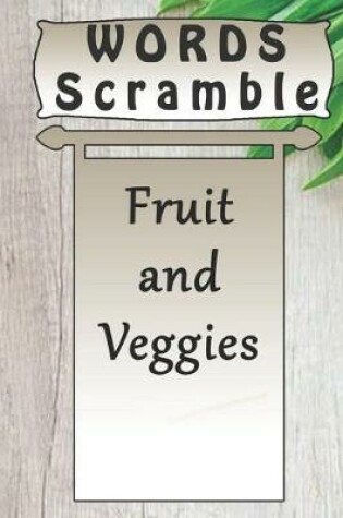 Cover of word scramble Fruit and Veggies games brain