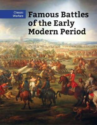 Book cover for Famous Battles of the Early Modern Period