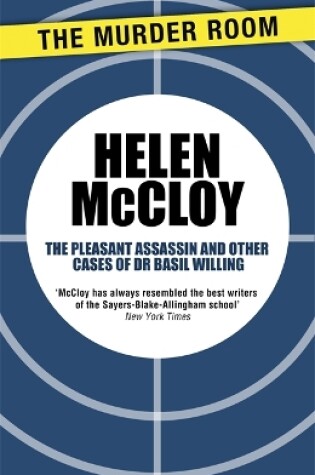 Cover of The Pleasant Assassin and Other Cases of Dr Basil Willing