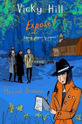 Cover of A Vicky Hill Mystery: Exposé!