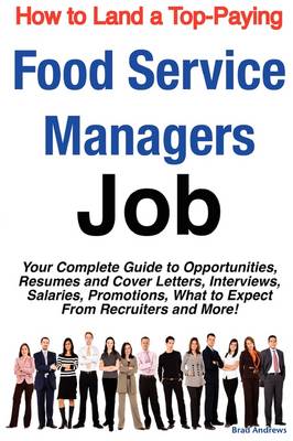 Book cover for How to Land a Top-Paying Food Service Managers Job