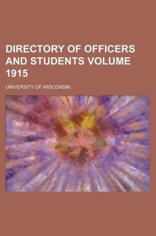 Cover of Directory of Officers and Students Volume 1915