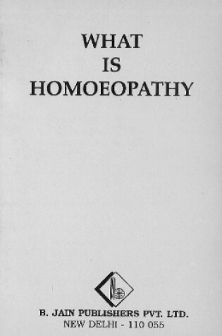 Cover of What is Homoeopathy