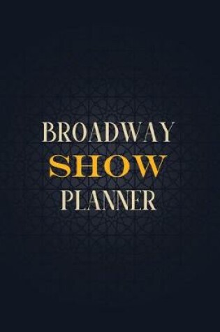 Cover of Broadway Show Planer