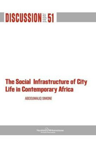 Cover of The Social Infrastructure of City Life in Contemporary Africa