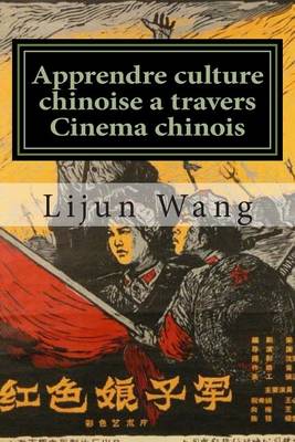 Book cover for Apprendre Culture Chinoise a Travers Cinema Chinois