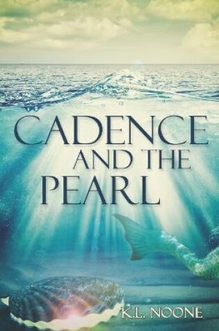 Cover of Cadence and the Pearl