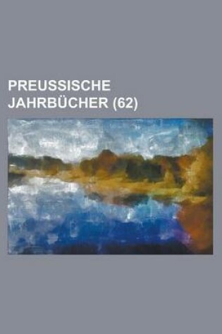 Cover of Preussische Jahrbucher (62)