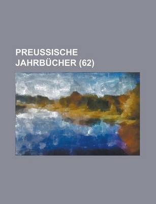 Book cover for Preussische Jahrbucher (62)