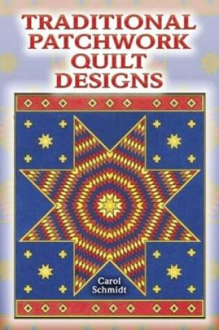 Cover of Traditional Patchwork Quilt Designs