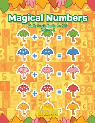 Book cover for Magical Numbers - Math Puzzle Books for Kids Volume 2