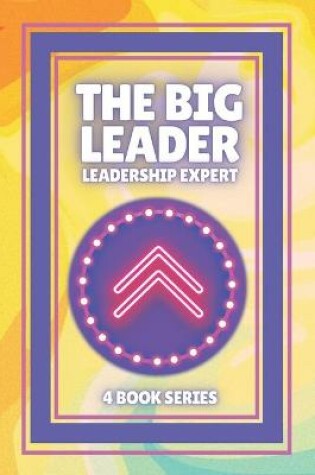 Cover of The Big Leader Leadership Expert