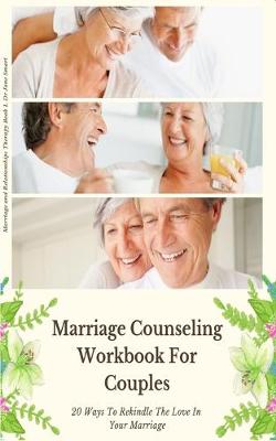 Cover of Marriage Counseling Workbook For Couples