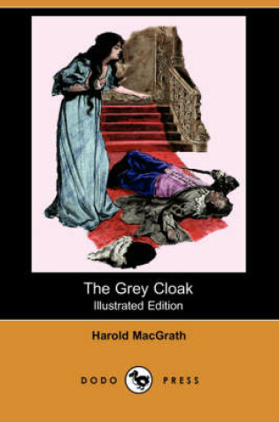 Cover of The Grey Cloak(Dodo Press)