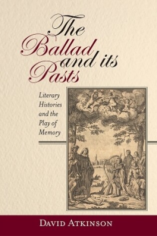 Cover of The Ballad and its Pasts