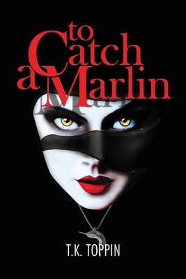 Book cover for To Catch a Marlin