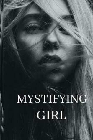 Cover of Mystifying Girl