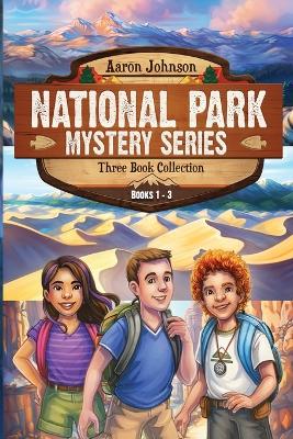 Book cover for National Park Mystery Series - Books 1-3