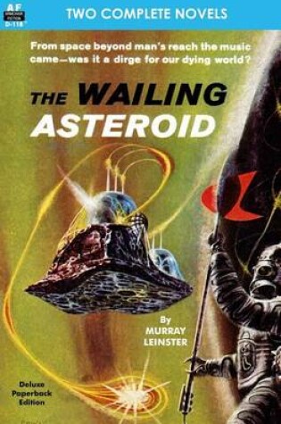 Cover of The Wailing Asteroid & the World That Couldn't Be