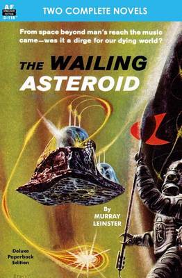 Book cover for The Wailing Asteroid & the World That Couldn't Be