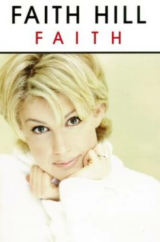 Cover of Faith Hill -- Faith