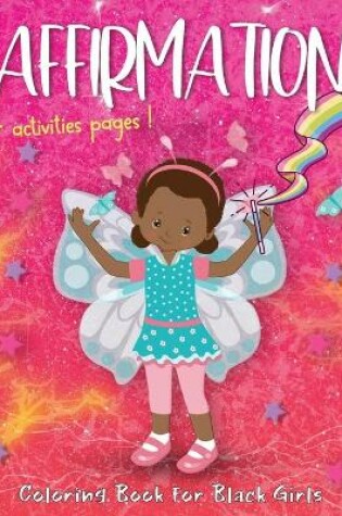 Cover of Affirmation Coloring Book For Black Girls