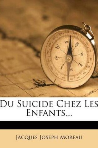 Cover of Du Suicide Chez Les Enfants...