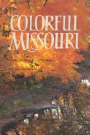 Cover of Colorful Missouri