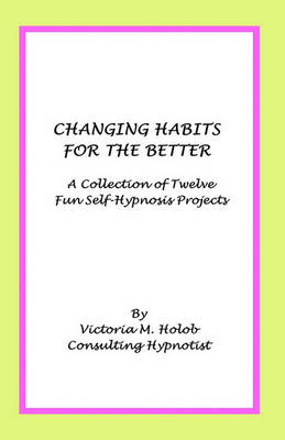 Book cover for Changing Habits for the Better