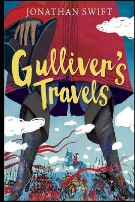 Book cover for Gulliver's Travels "The Illustrated & Annotated Unabridged Classic Children Book