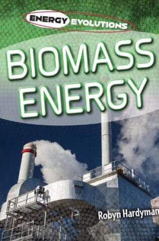 Cover of Biomass Energy