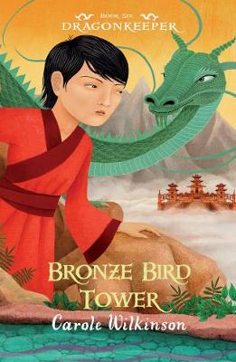 Cover of Dragonkeeper 6: Bronze Bird Tower