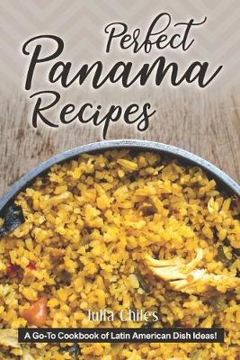 Cover of Perfect Panama Recipes