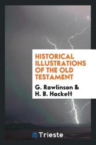 Cover of Historical Illustrations of the Old Testament