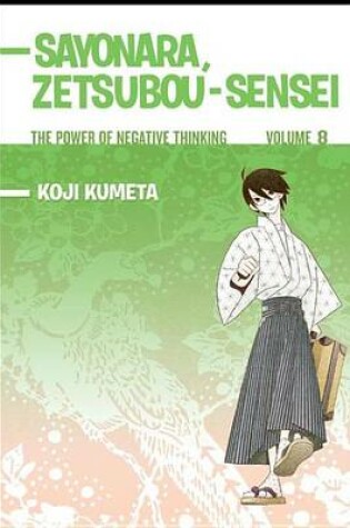 Cover of Sayonara Zetsubousensei 8