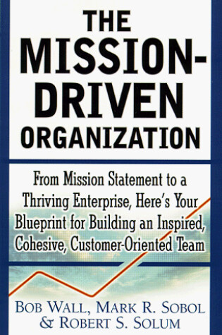 Cover of The Mission-driven Organisation