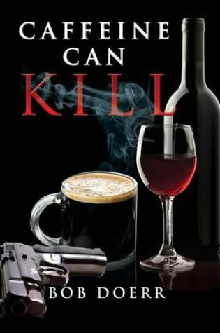 Cover of Caffeine Can Kill